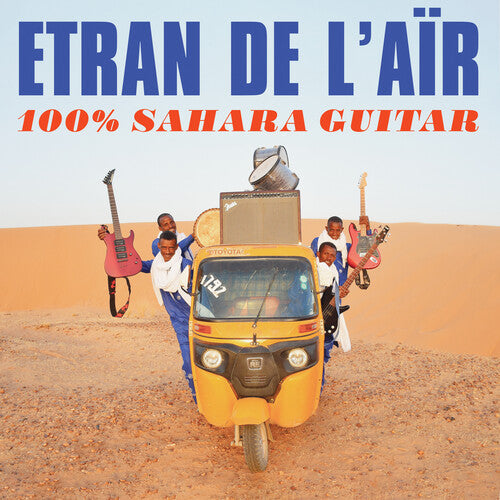 Etran De L'Air: 100% Sahara Guitar ( Vinyl )