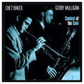 Mulligan, Gerry & Baker, Chet: Coolest Of The Cool: 1952-53 ( Vinyl )