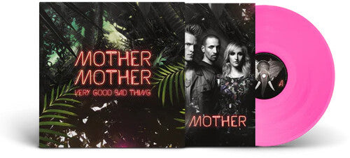 Mother Mother: Very Good Bad Thing: 10th Anniversy - Limited Transparent Pink Colored Vinyl ( Vinyl )