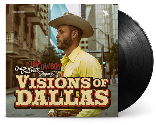 Charley Crockett: Visions Of Dallas ( Vinyl )