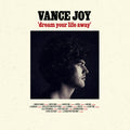 Vance Joy: Dream Your Life Away (10th Anniversary Edition) ( Vinyl )