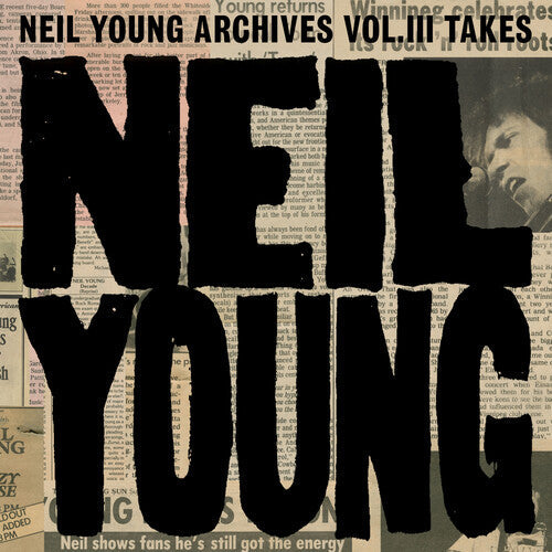 Neil Young: Neil Young Archives Vol. III Takes ( Vinyl )