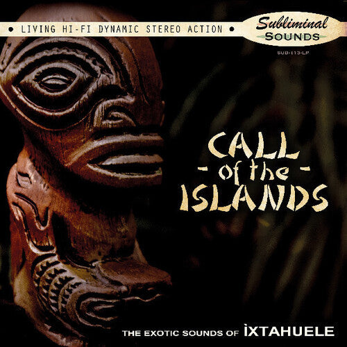 Ixtahuele: Call Of The Islands ( Vinyl )