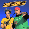 Joey Valence & Brae: NO HANDS ( Vinyl )