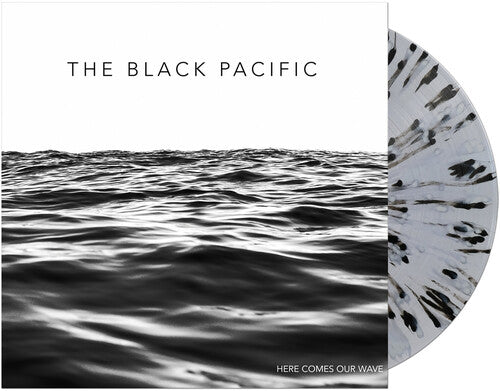The Black Pacific: Here Comes Our Wave ( Vinyl )