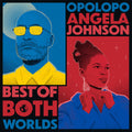 Opolopo & Angela Johnson: Best of Both World ( Vinyl )