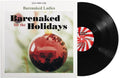 Barenaked Ladies: Barenaked For The Holidays ( Vinyl )