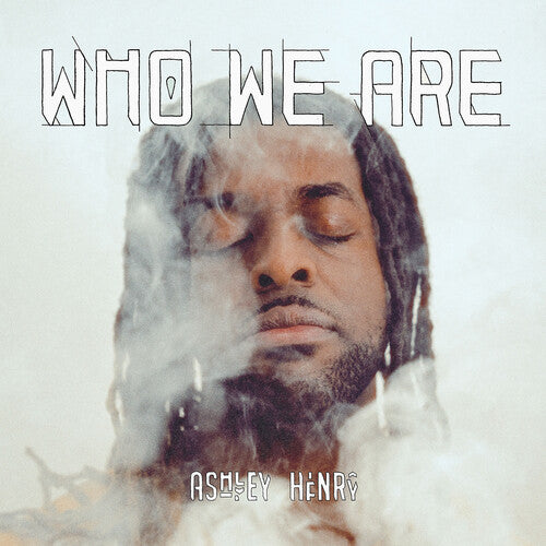 Ashley Henry: Who We Are ( Vinyl )