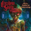 Crossbone Skully: Evil World Machine ( Vinyl )