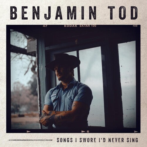 Benjamin Tod: Songs I Swore I'd Never Sing ( Vinyl )