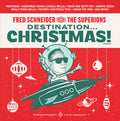 Fred Schneider & The Superions: Destination Christmas ( Vinyl )