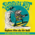 Hipbone Slim Aka Sir Bald: Wiggin' Out ( Vinyl )