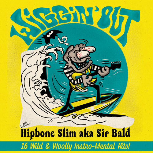 Hipbone Slim Aka Sir Bald: Wiggin' Out ( Vinyl )
