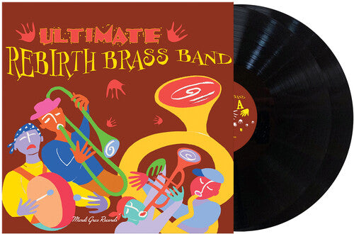Rebirth Brass Band: Ultimate Brass Band ( Vinyl )
