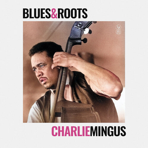 Charlie Mingus: Blues & Roots ( Vinyl )