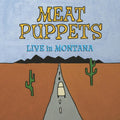 Meat Puppets: Live In Montana ( Vinyl )