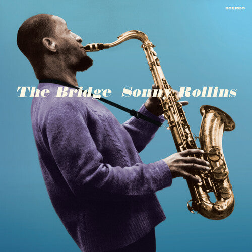 Sonny Rollins: Bridge - Limited 180-Gram Blue Colored Vinyl with Bonus Tracks ( Vinyl )