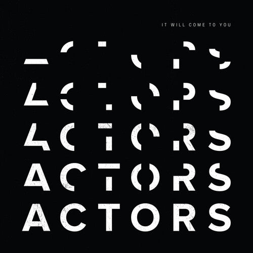Actors: It Will Come To You ( Vinyl )