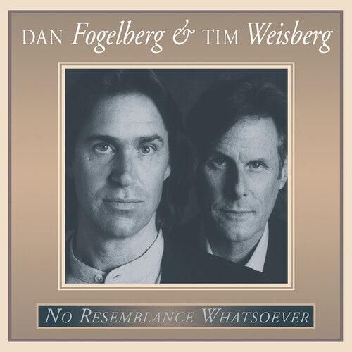 Dan Fogelberg And Tim Weisberg: No Resemblance Whatsoever ( Vinyl )