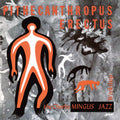 Charles Mingus: Pithecanthropus Erectus - Limited 180-Gram Vinyl with Bonus Tracks ( Vinyl )