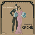 Celia Cruz & Johnny Pacheco: Tremendo Cache ( Vinyl )