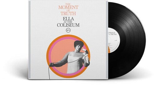 Ella Fitzgerald: The Moment of Truth: Ella at the Coliseum ( Vinyl )