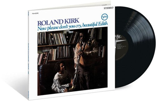 Roland Kirk: Now Please Don't You Cry, Beautiful Edith (Verve Acoustic Sounds  Series) ( Vinyl )