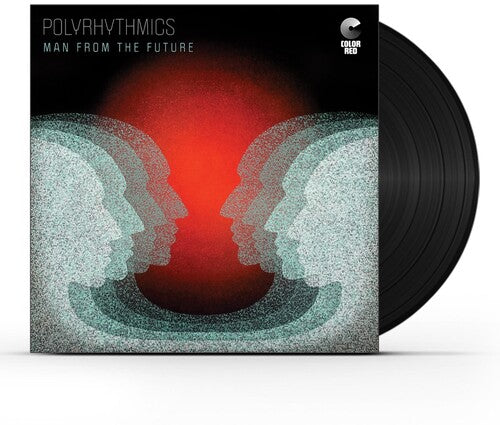 Polyrhythmics: Man From The Future ( Vinyl )