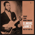 Elmore James: Shake Your Moneymaker: Best Of 1951-62 ( Vinyl )