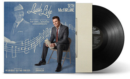 Seth MacFarlane: Lush Life: The Lost Sinatra Arrangements ( Vinyl )