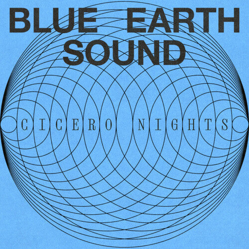 Blue Earth Sound: Cicero Nights ( Vinyl )