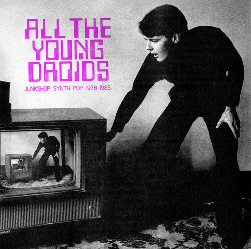 Various Artists: All The Young Droids - Junkshop Synth Pop 1978-1985 (Various Artists) ( Vinyl )