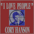 Cory Hanson: I Love People ( Vinyl )