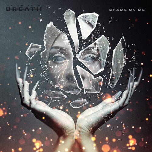 Catch Your Breath: Shame on Me - Cloudy Blue ( Vinyl )