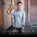 Vincent Ingala: Escape with Me ( Vinyl )