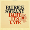 Patrick Sweany: Baby, It's Late ( Vinyl )