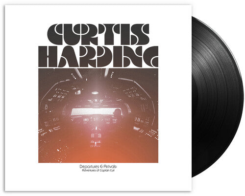 Curtis Harding: Departures & Arrivals: Adventures of Captain Curt ( Vinyl )