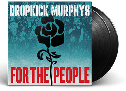 Dropkick Murphys: For the People - 2 LP ( Vinyl )