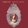 Popol Vuh/Popol Ace: Hosianna Mantra ( Vinyl )