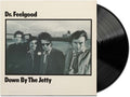 Dr Feelgood: Down By The Jetty (2025 Remaster) ( Vinyl )