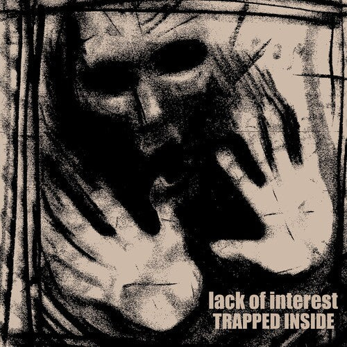 Lack of Interest: TRAPPED INSIDE ( Vinyl )