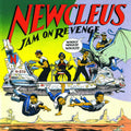 Newcleus: Jam On Revenge ( Vinyl )