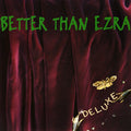 Better Than Ezra: Deluxe ( Vinyl )