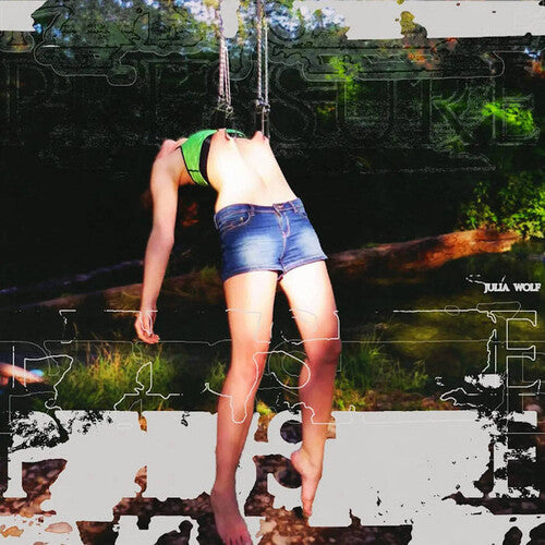 Julia Wolf: Pressure ( Vinyl )