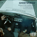 Ghostwoman: Welcome To The Civilized World ( Vinyl )