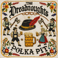 Dreadnoughts: Polka Pit ( Vinyl )
