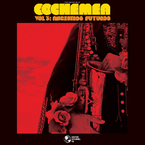 Cochemea: Vol III: Ancestros Futuros ( Vinyl )