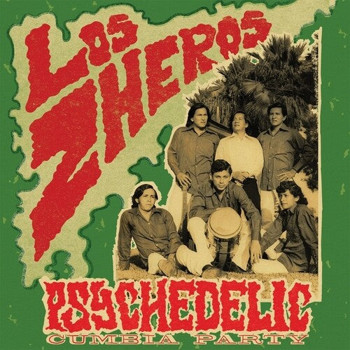Los Zheros: Psychedelic Cumbia Party ( Vinyl )