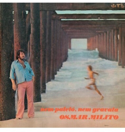 Osmar Milito: Nem Paleto Nem Gravata 1973 - Limited Deluxe 180-Gram Vinyl ( Vinyl )