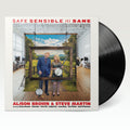 Alison Brown & Steve Martin: Safe, Sensible And Sane ( Vinyl )